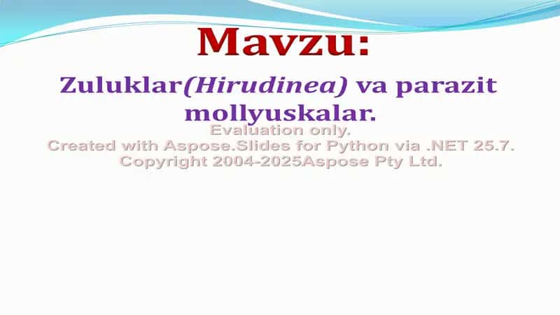 Zuluklar (Hirudinea) va parazit mollyuskalar 1