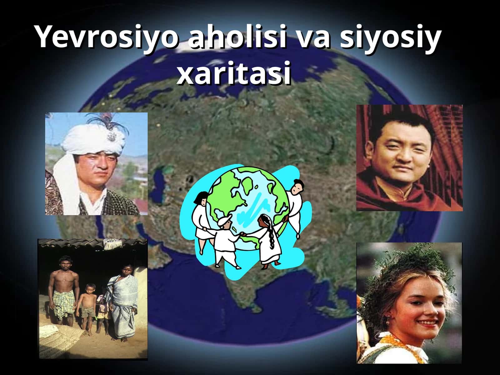Yevrosiyo aholisi va siyosiy xaritasi 1