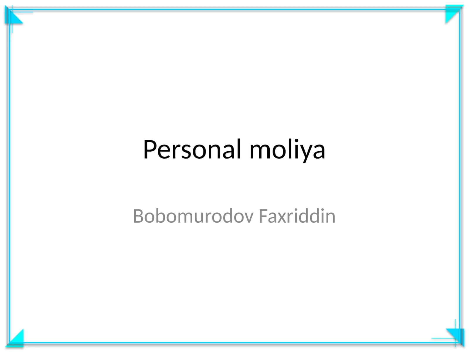 Personal moliya 1