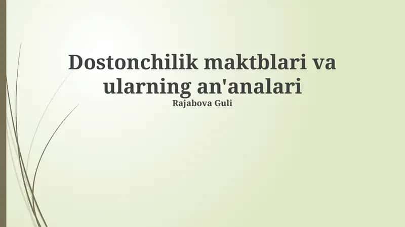 Doʻstonchilik maktablarining taʼrifi va ahamiyati 1