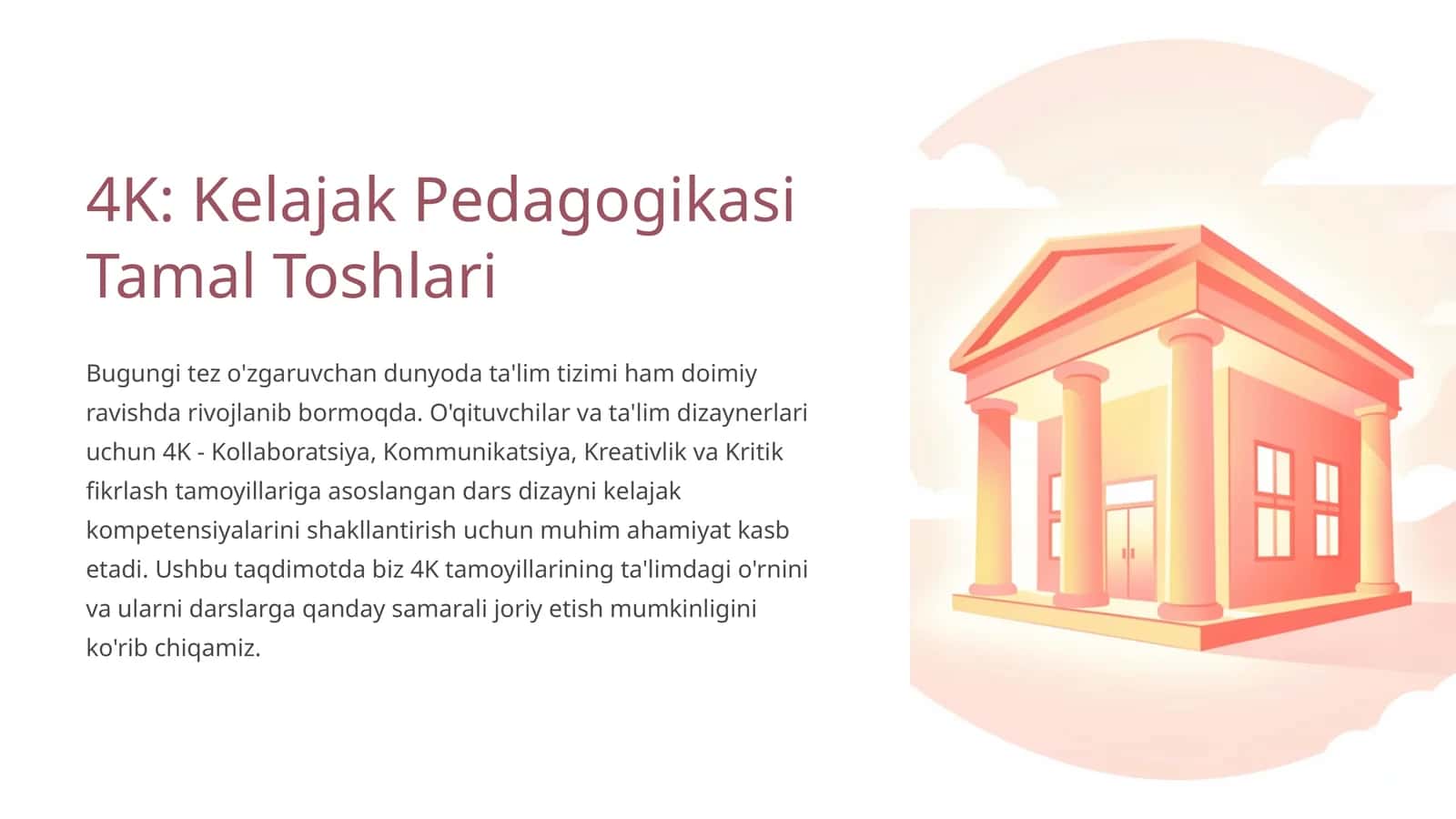 4K: Kelajak Pedagogikasi Tamal Toshlari 1