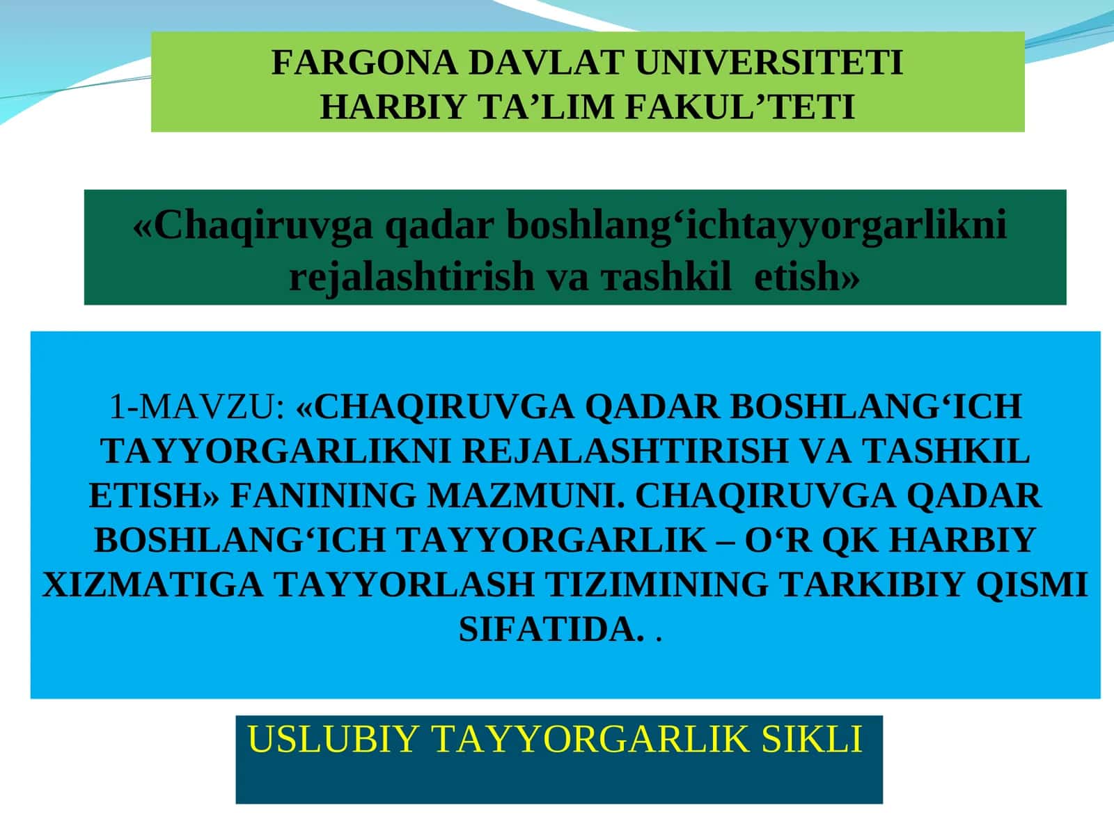 «CHAQIRUVGA QADAR BOSHLANG‘ICH TAYYORGARLIKNI REJALASHTIRISH VA TASHKIL ETISH» FANINING MAZMUNI. CHAQIRUVGA QADAR BOSHLANG‘ICH TAYYORGARLIK – O‘R QK HARBIY XIZMATIGA TAYYORLASH TIZIMINING TARKIBIY QISMI SIFATIDA 1