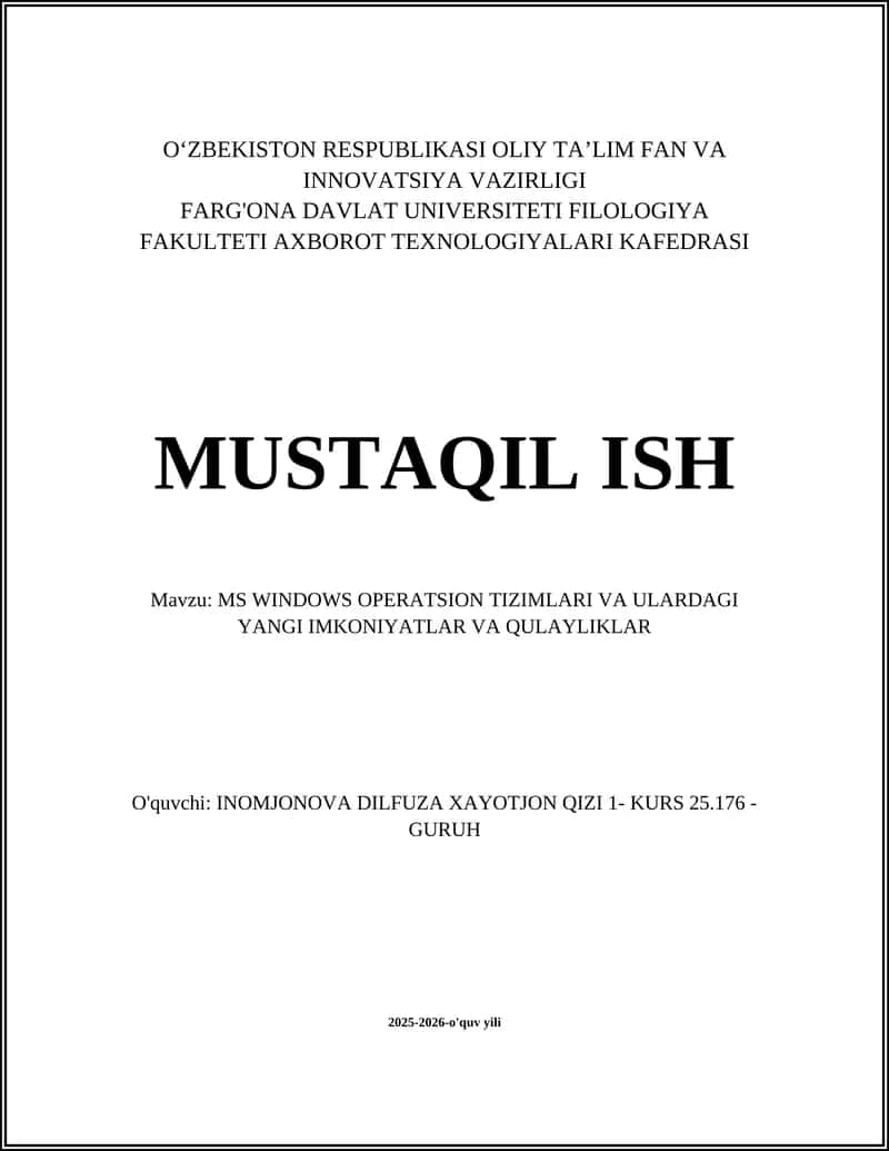 MS WINDOWS OPERATSION TIZIMLARI VA ULARDAGI YANGI IMKONIYATLAR VA QULAYLIKLAR 1