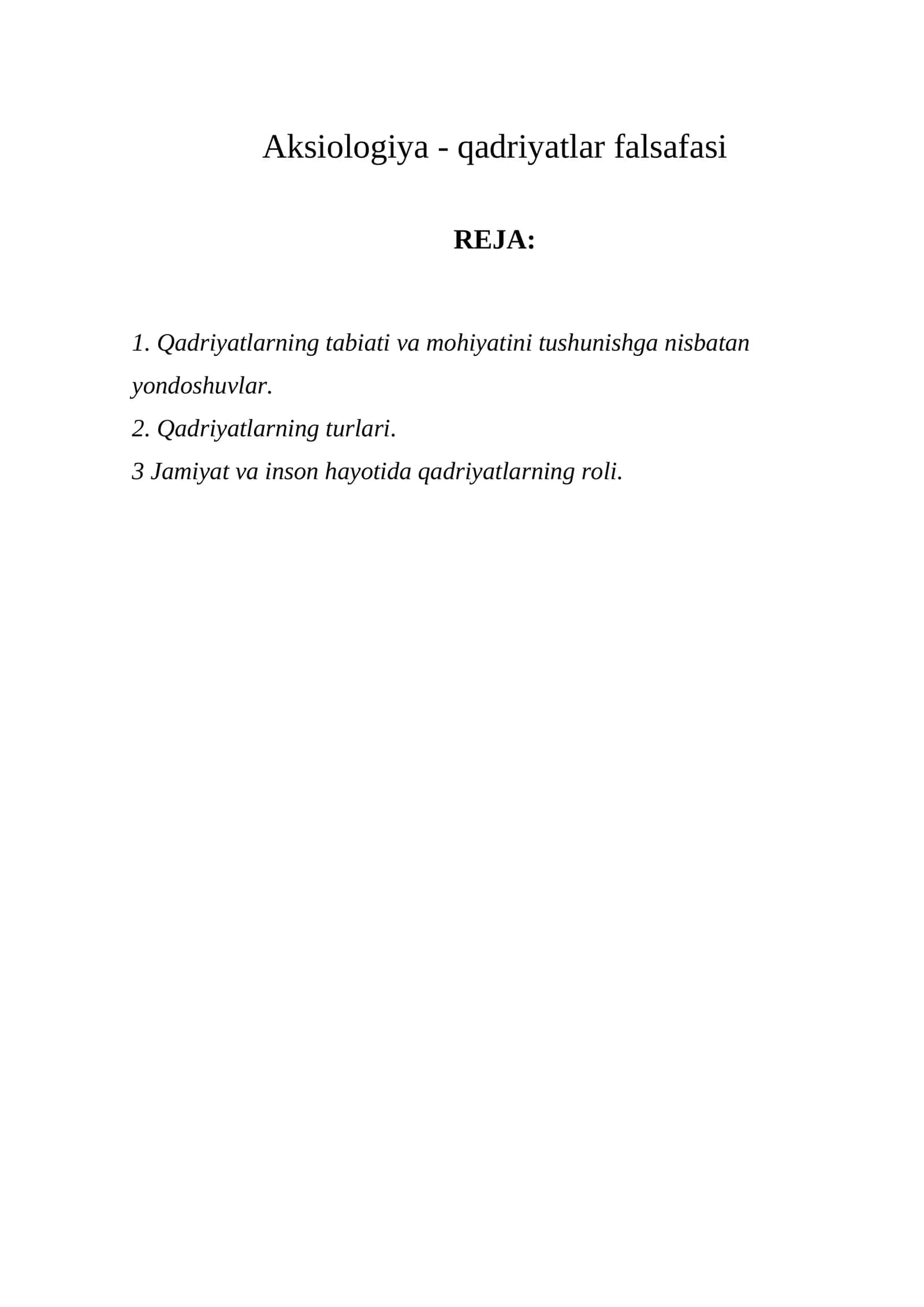 Aksiologiya - qadriyatlar falsafasi 1