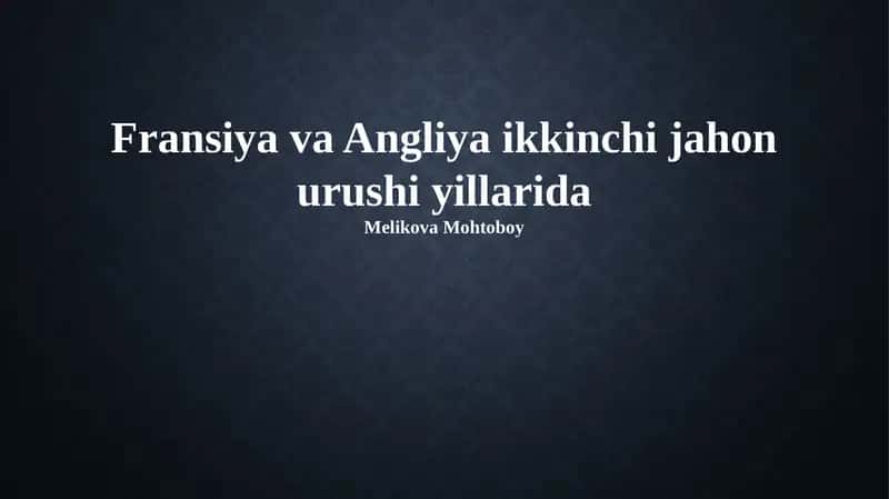 Fransiya va Angliya ikkinchi jahon urushi yillarida 1