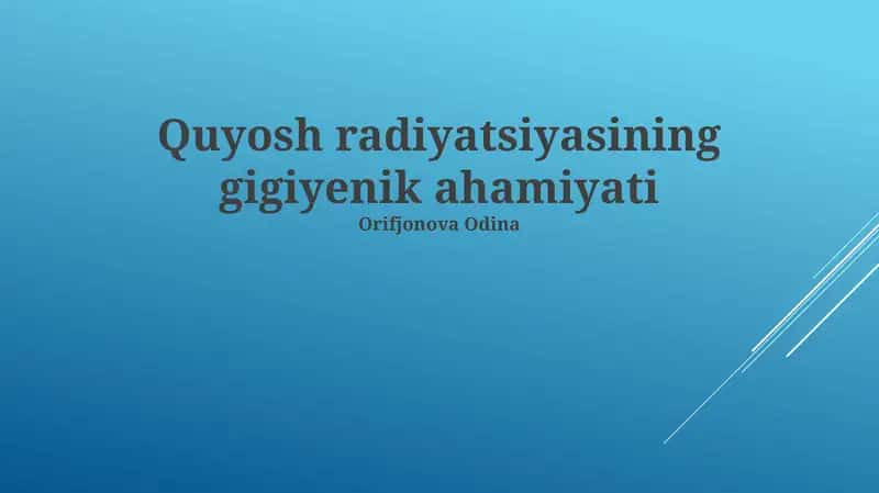 Quyosh radiatsiyasining gigiyena ahamiyati 1