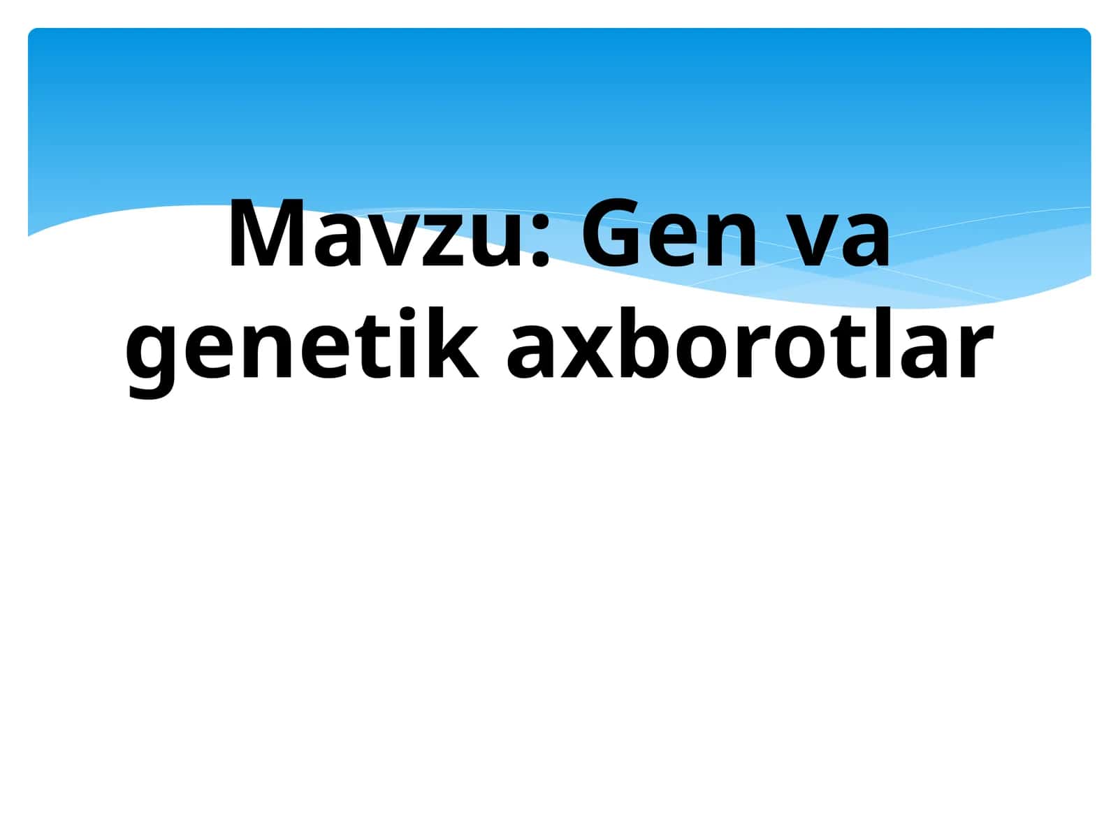 Gen va genetik axborotlar 1