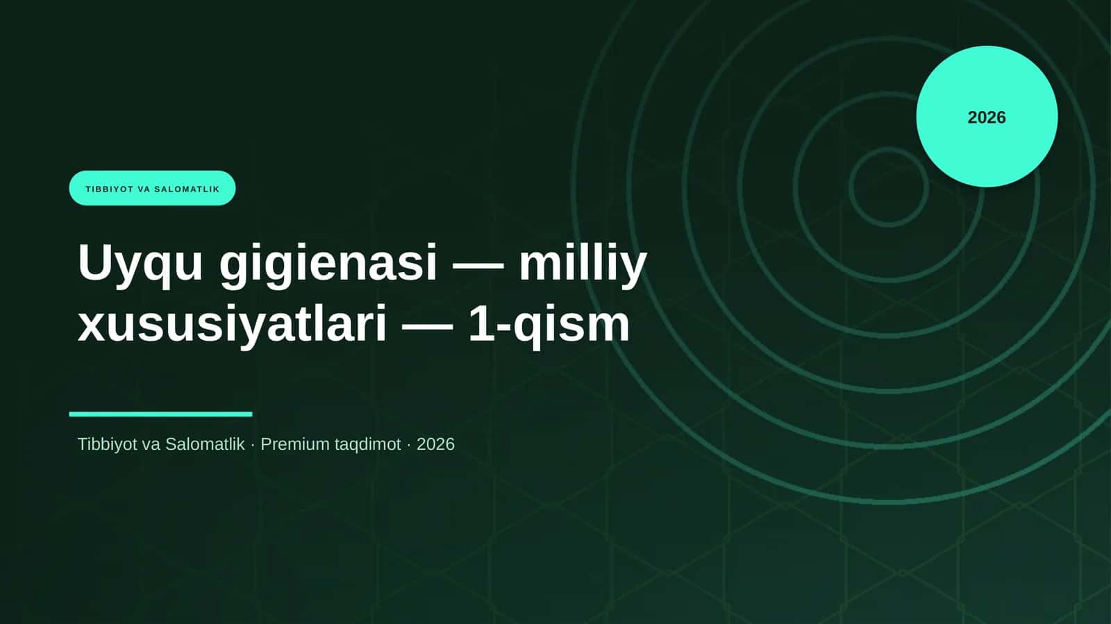 Uyqu gigienasi — milliy xususiyatlari — 1-qism 1