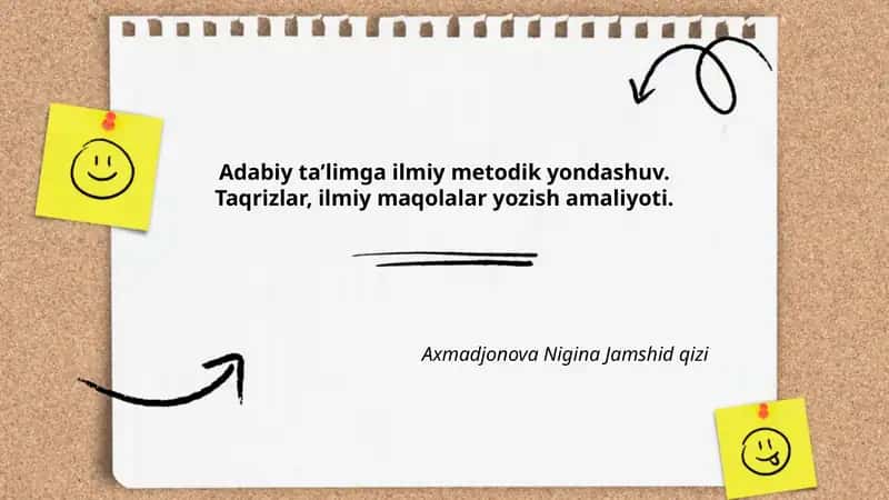 Adabiy ta’limga ilmiy metodik yondashuv. Taqrizlar, ilmiy maqolalar yozish amaliyoti. 1