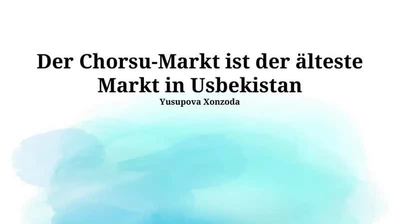 Der Basar Chorsu: Ein historischer Überblick 1