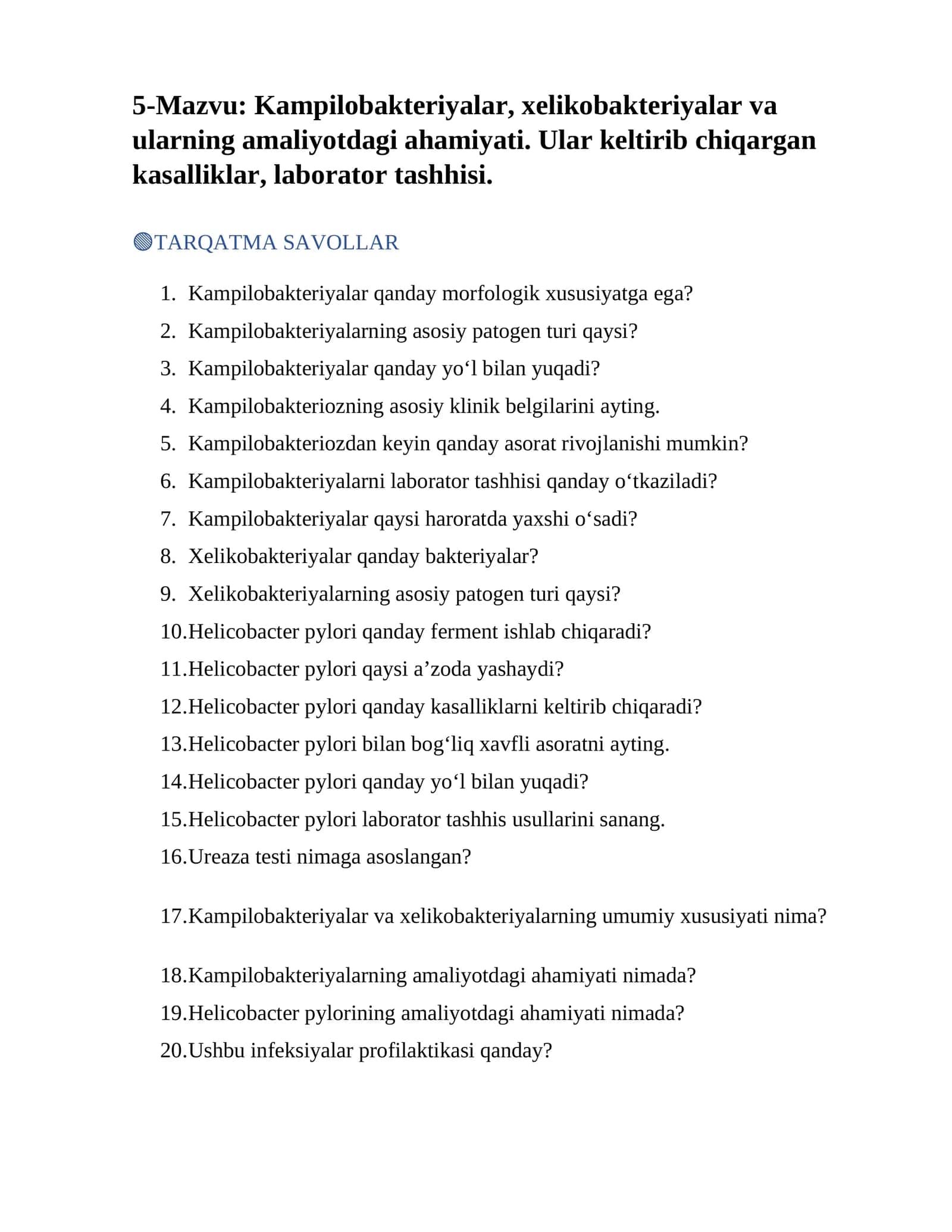 Kampilobakteriyalar, xelikobakteriyalar va ularning amaliyotdagi ahamiyati. Ular keltirib chiqargan kasalliklar, laborator tashhisi 1