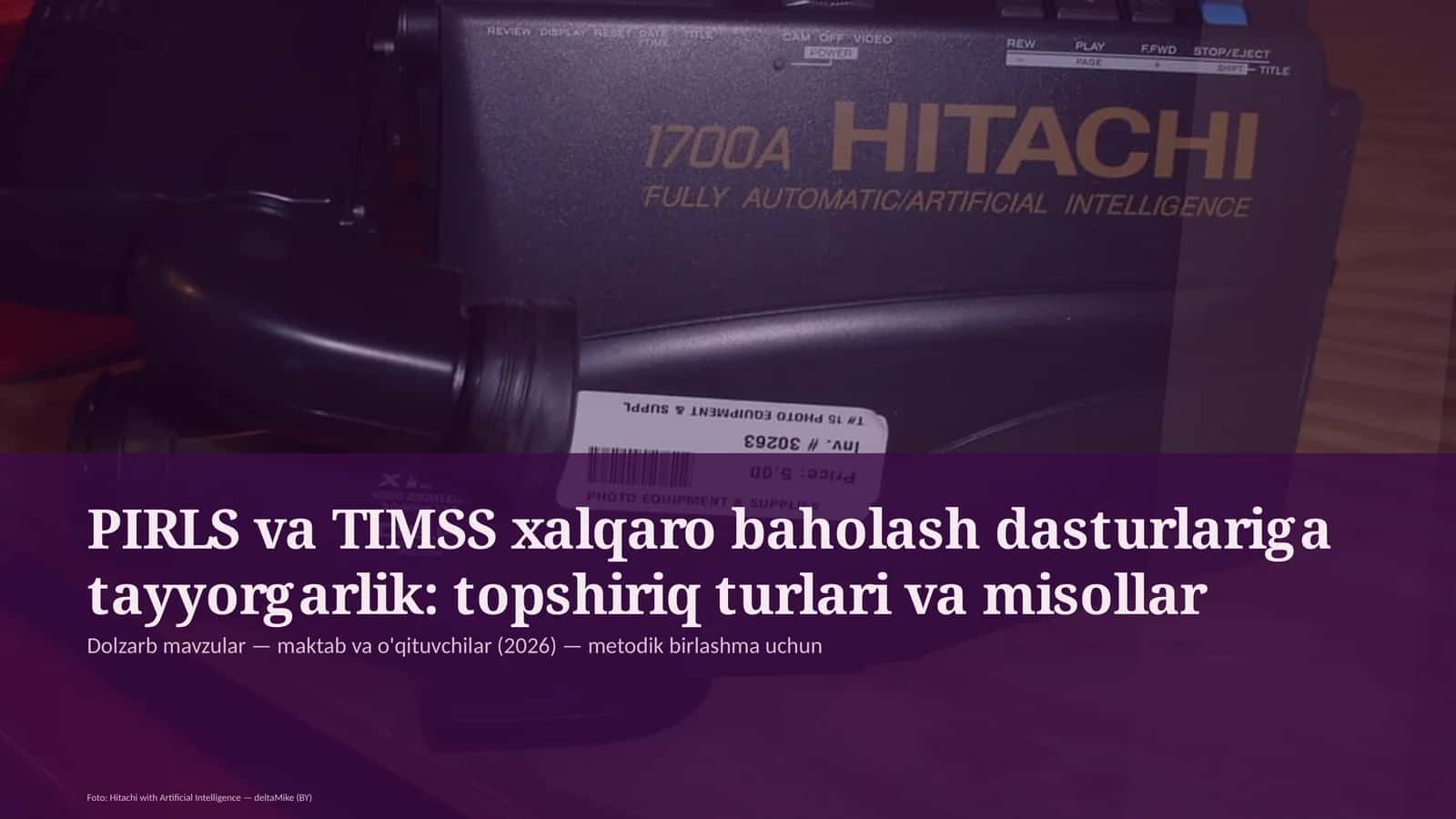 PIRLS va TIMSS xalqaro baholash dasturlariga tayyorgarlik: topshiriq turlari va misollar 1