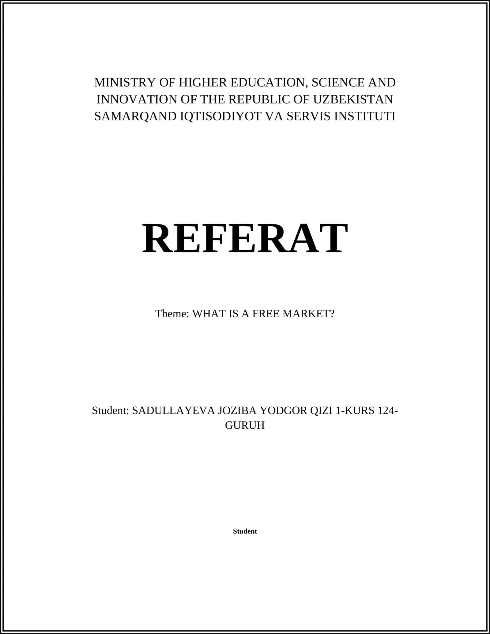 WHAT IS A FREE MARKET? 1