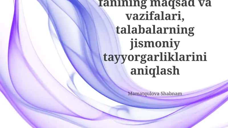 Jismoniy tarbiyaning maqsad va vazifalari 1