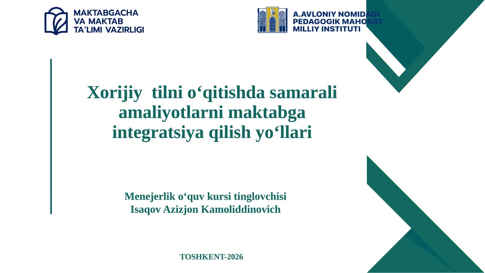 Xorijiytilnio‘qitishdasamaraliamaliyotlarnimaktabgaintegratsiyaqilishyo‘llari 1