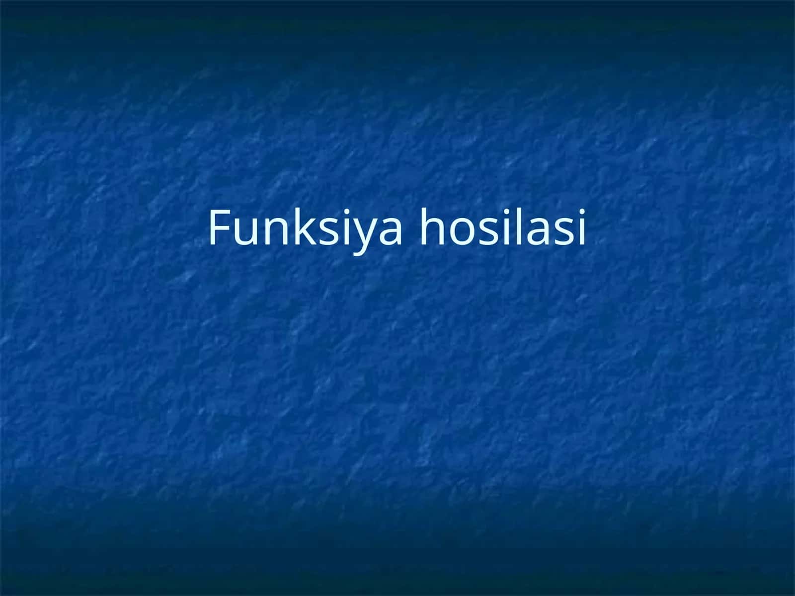 Funksiya hosilasi 1