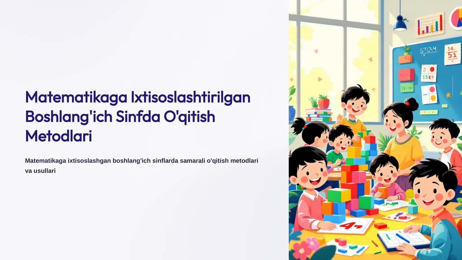 Matematikaga Ixtisoslashtirilgan Boshlang'ich Sinfda O'qitish Metodlari 1