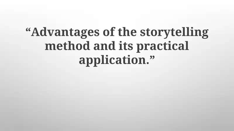 Storytelling Method 1