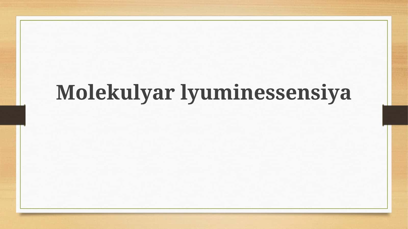 Molekulyarlyuminessensiya 1