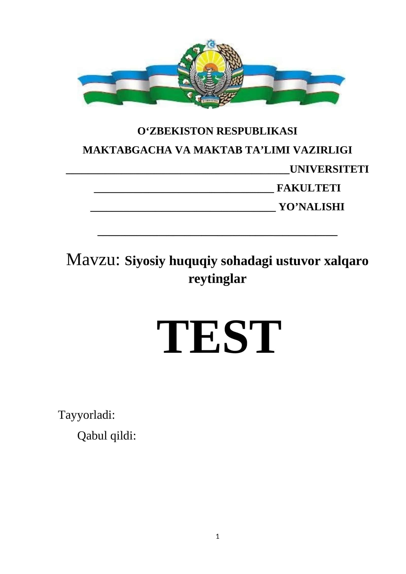 Siyosiy huquqiy sohadagi ustuvor xalqaro reytinglar test 1