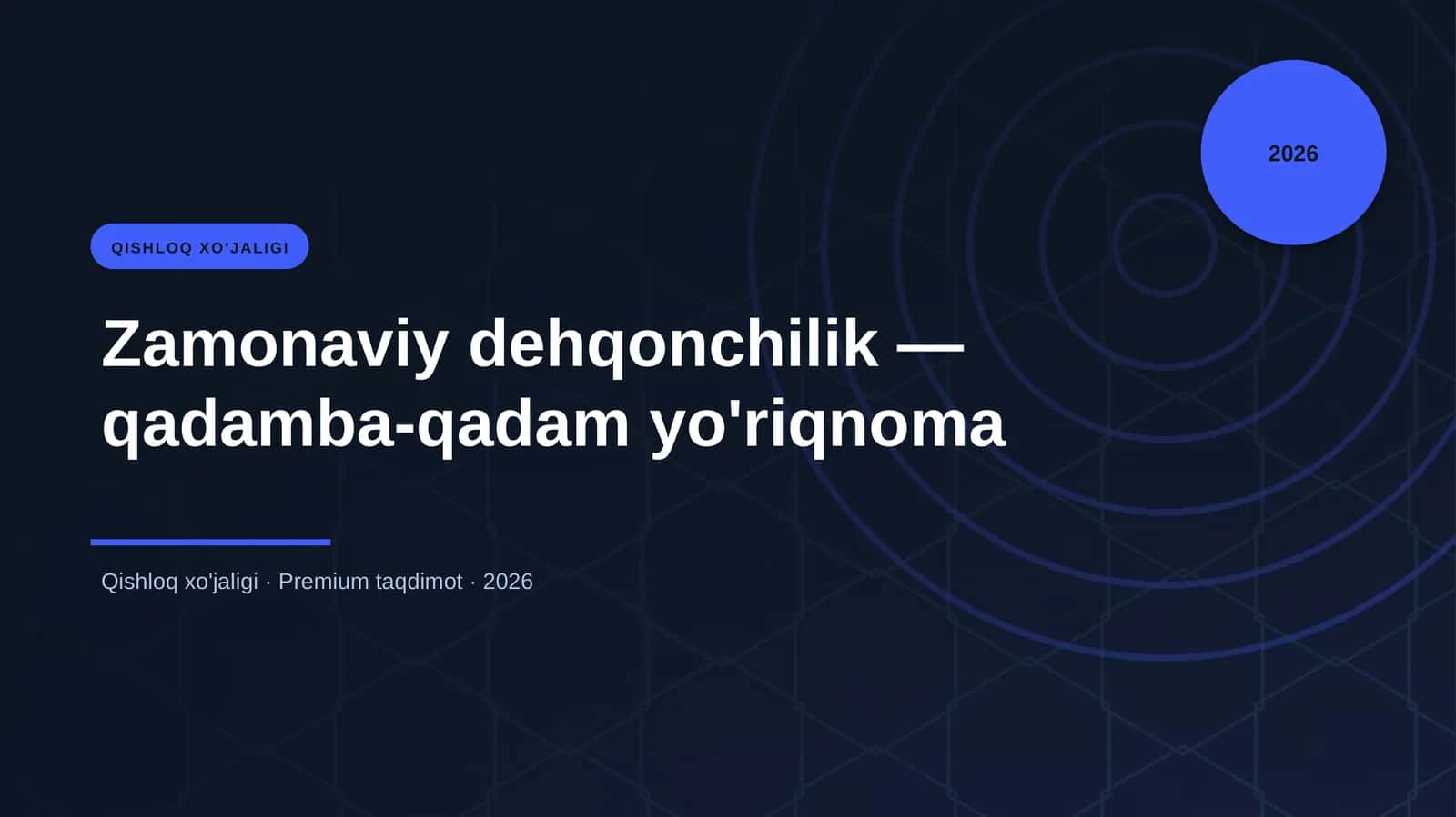 Zamonaviy dehqonchilik — qadamba-qadam yo'riqnoma 1