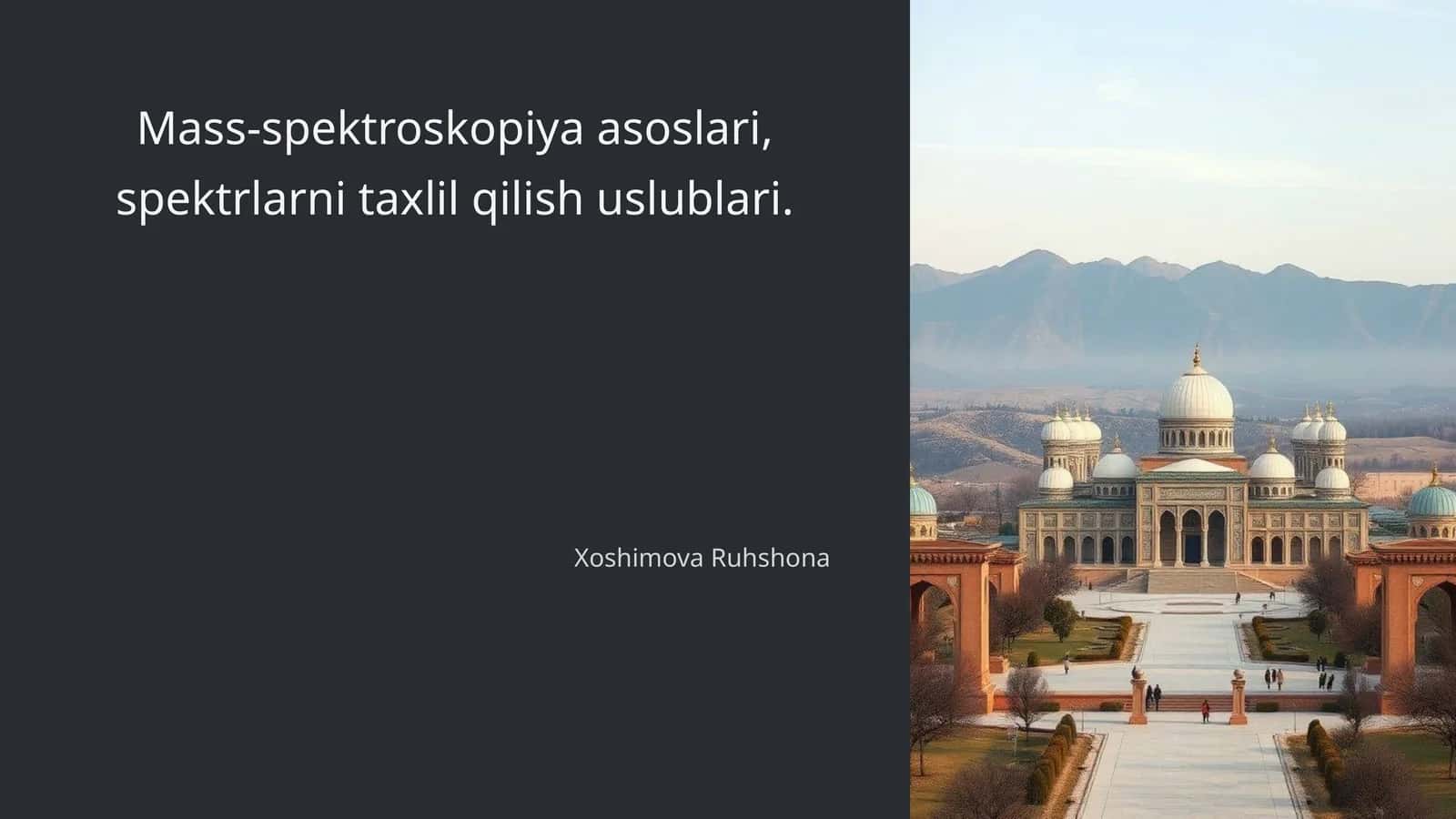 Mass-spektroskopiya asoslari, spektrlarni taxlil qilish uslublari 1