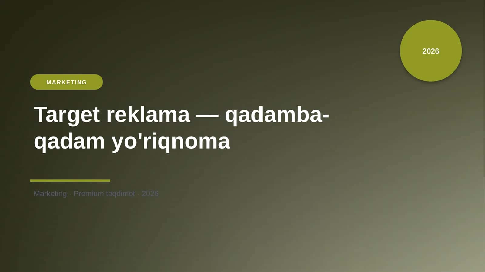 Target reklama — qadamba-qadam yo'riqnoma 1