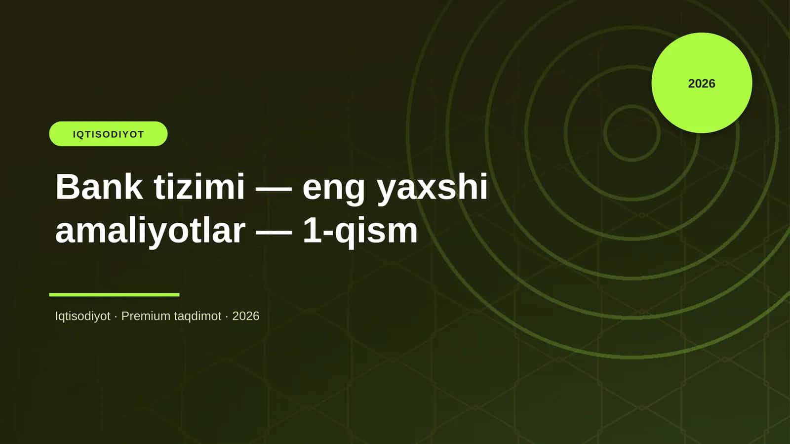 Bank tizimi — eng yaxshi amaliyotlar — 1-qism 1
