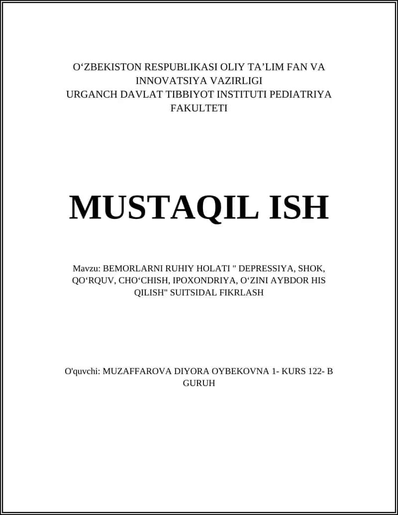 BEMORLARNI RUHIY HOLATI "DEPRESSIYA, SHOK, QOʻRQUV, CHOʻCHISH, IPOXONDRIYA, OʻZINI AYBDOR HIS QILISH" SUITSIDAL FIKRLASH 1