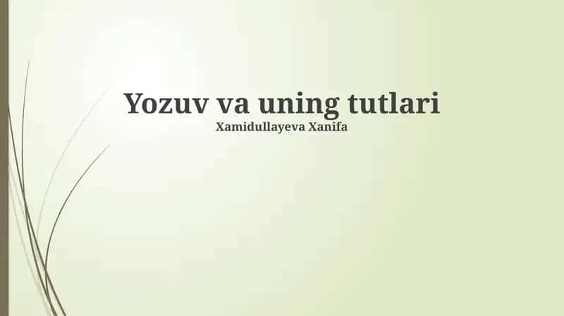 Yozuv va uning tutlari 1