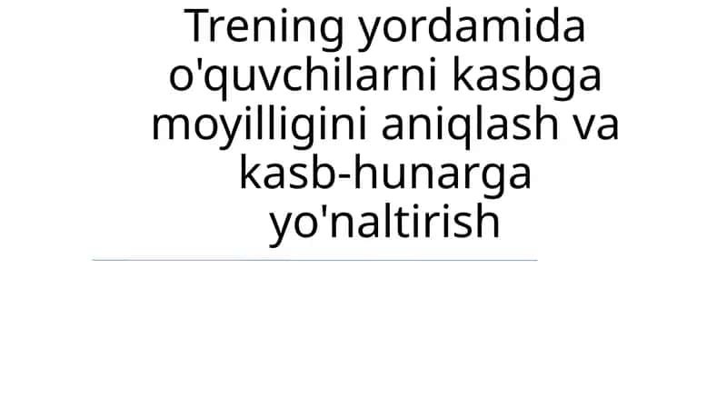 Kasbiy layoqat va yo'naltirish 1