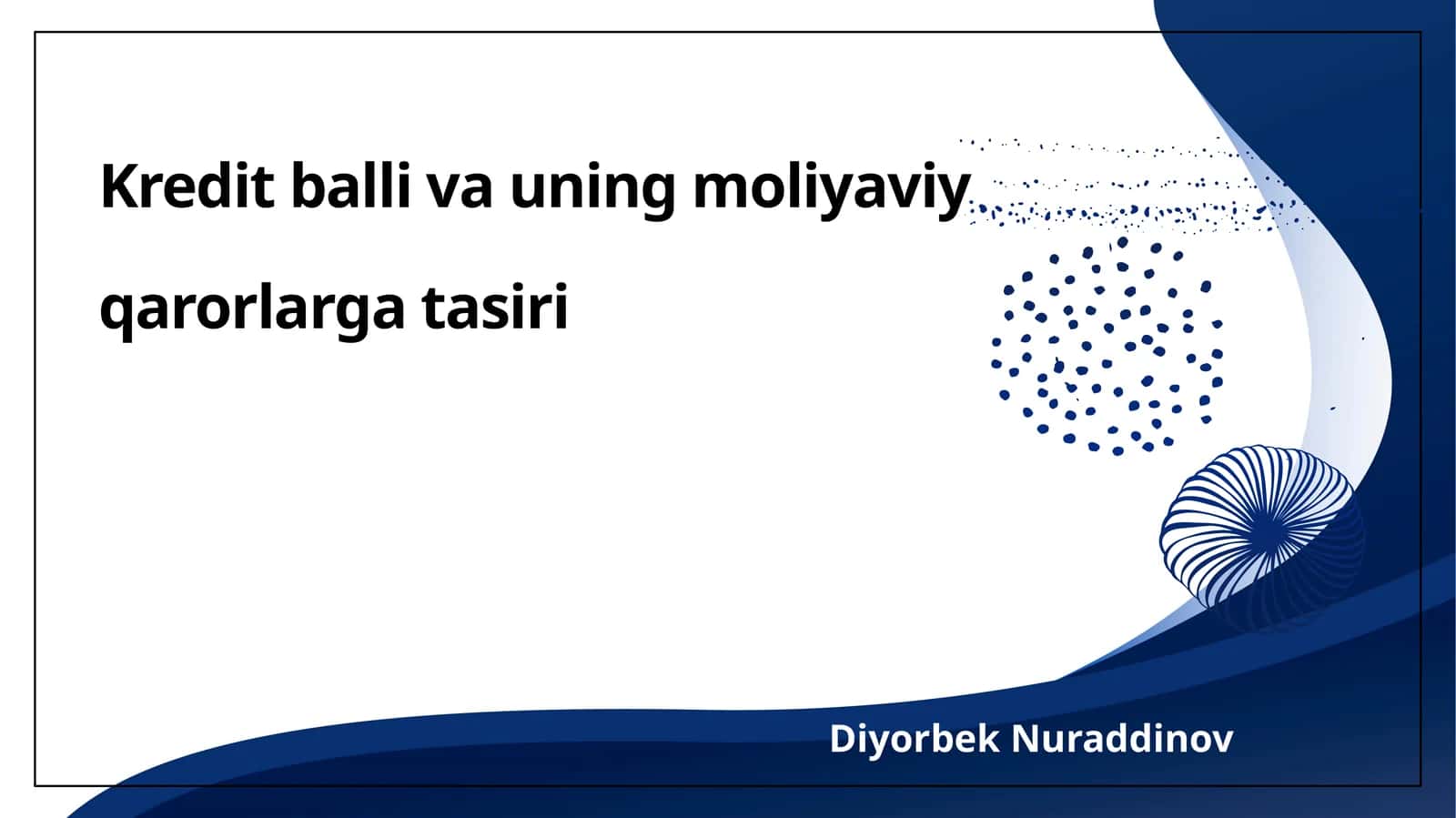 Kredit balli va uning moliyaviy qarorlarga tasiri 1