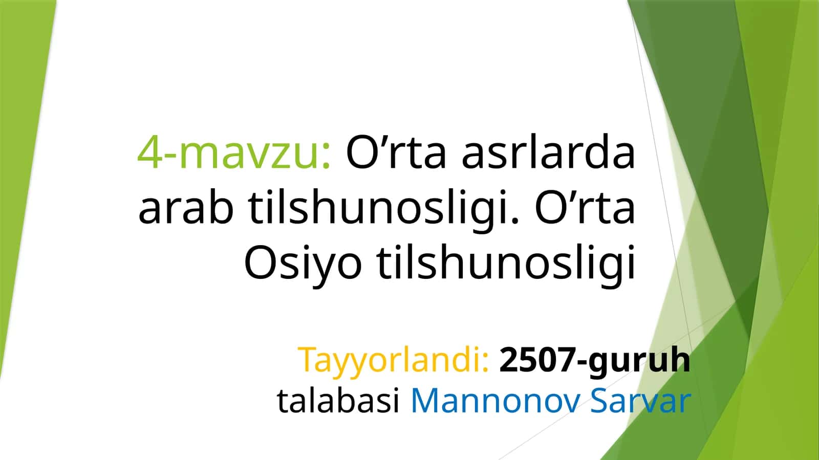 4-mavzu:O’rtaasrlardaarabtilshunosligi.O’rtaOsiyotilshunosligi 1