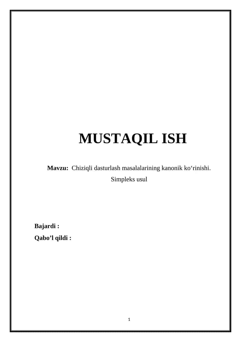 Chiziqli dasturlash masalalarining kanonik ko‘rinishi. Simpleks usul 1