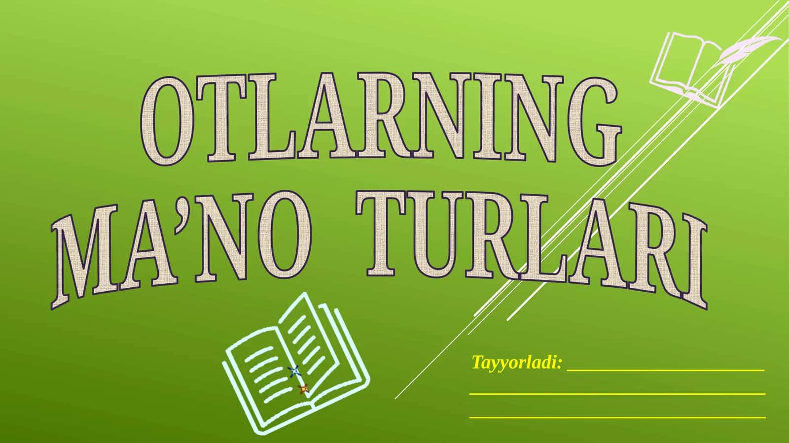 OTLARNING MA’NO TURLARI 1