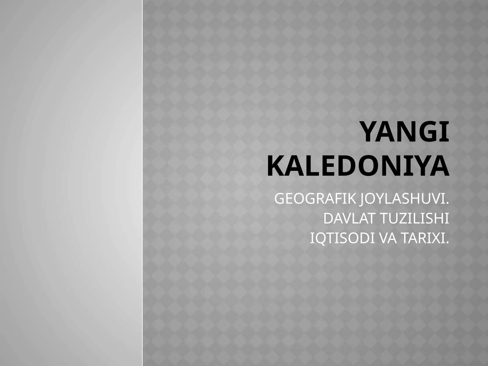 YANGI KALEDONIYA 1