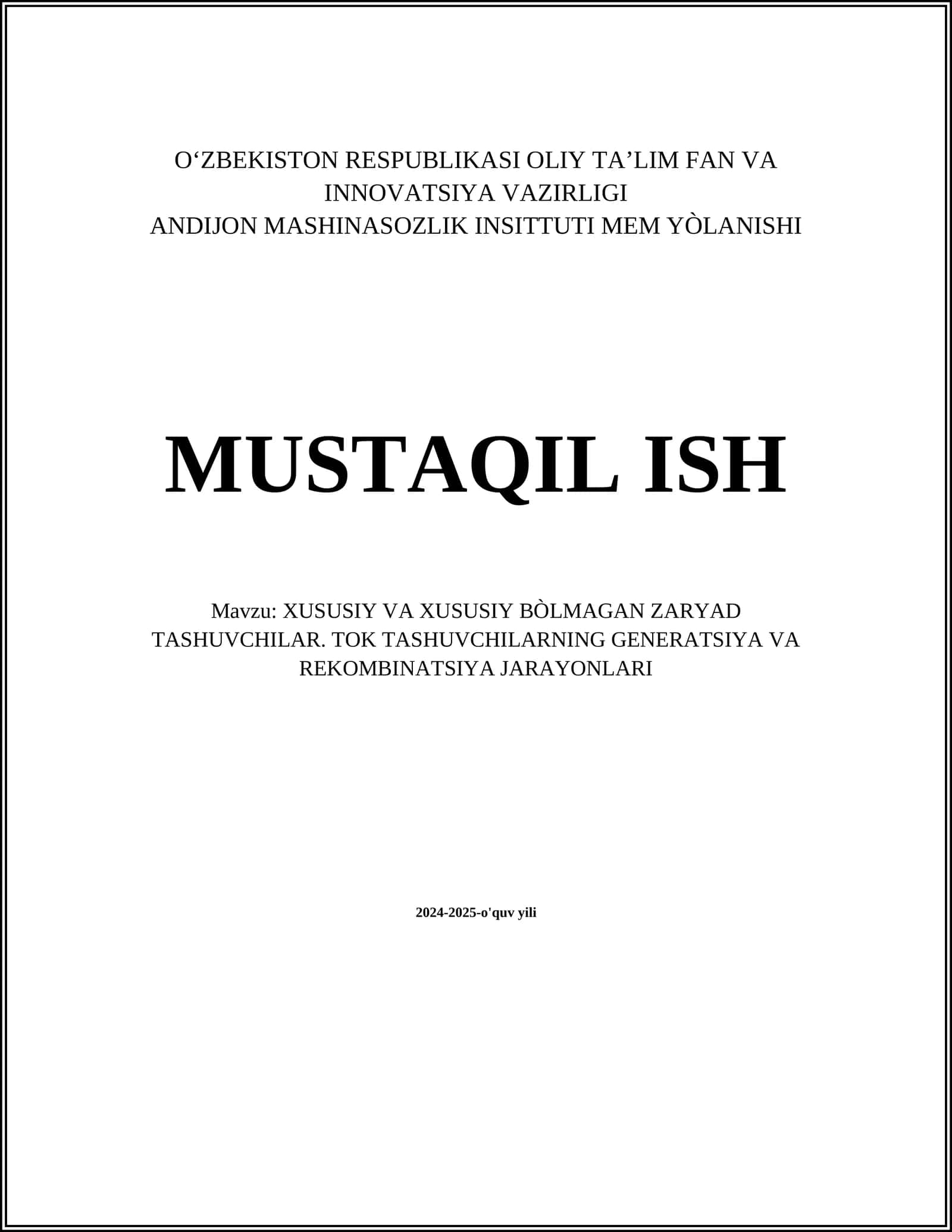 XUSUSIY VA XUSUSIY BÒLMAGAN ZARYAD TASHUVCHILAR. TOK TASHUVCHILARNING GENERATSIYA VA REKOMBINATSIYA JARAYONLARI 1