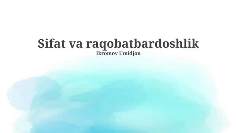 Sifat va raqobatbardoshlik 1