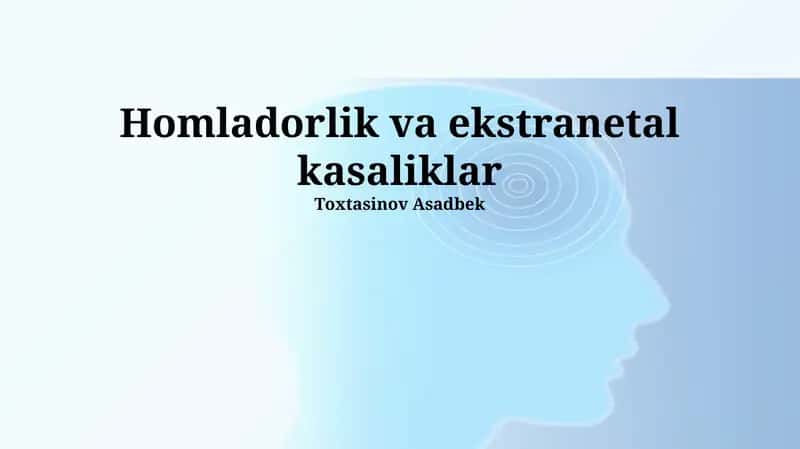 Nerv tizimi kasalliklari va homiladorlik (Epilepsiya, Migren) 1