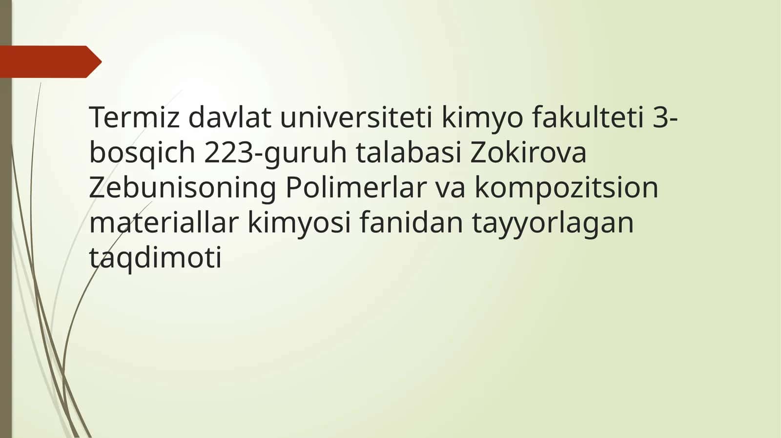 Polimerlar va Kompozitsion Materiallar Kimyosidan Taqdimoti 1