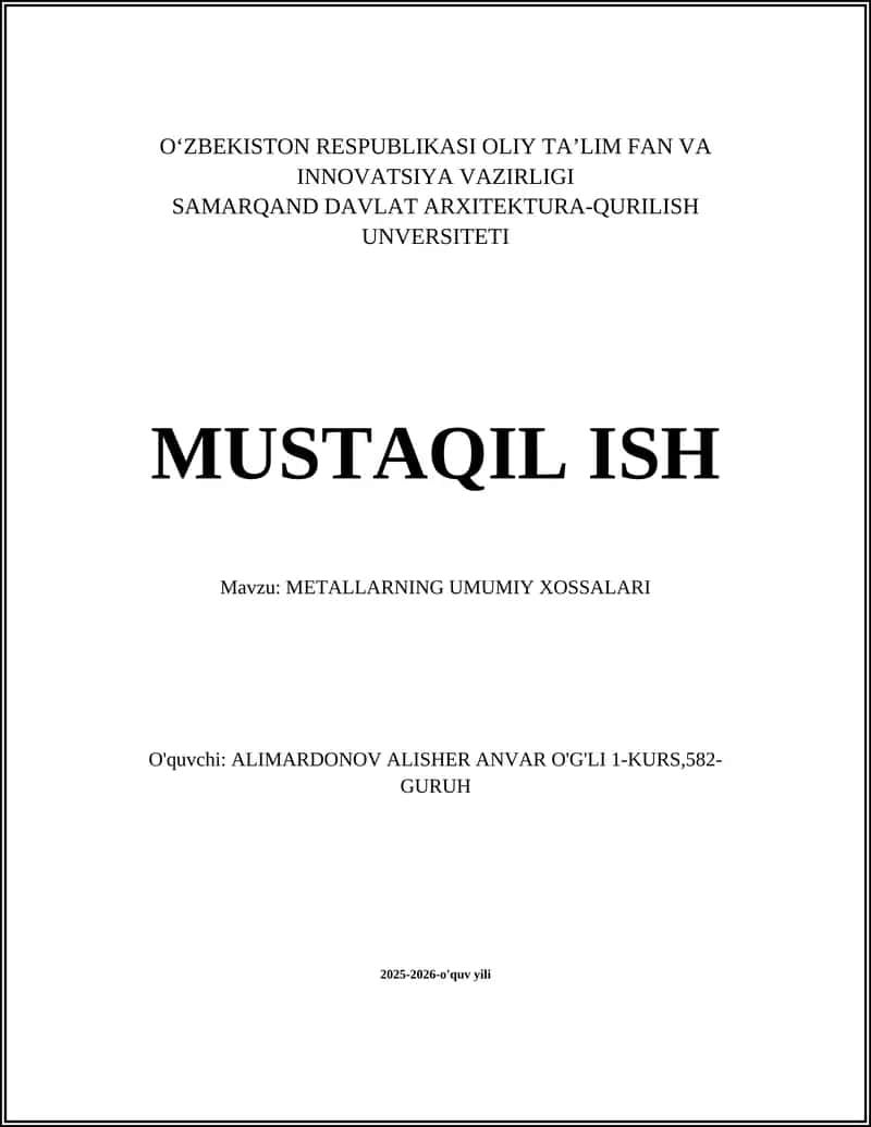 METALLARNING UMUMIY XOSSALARI 1