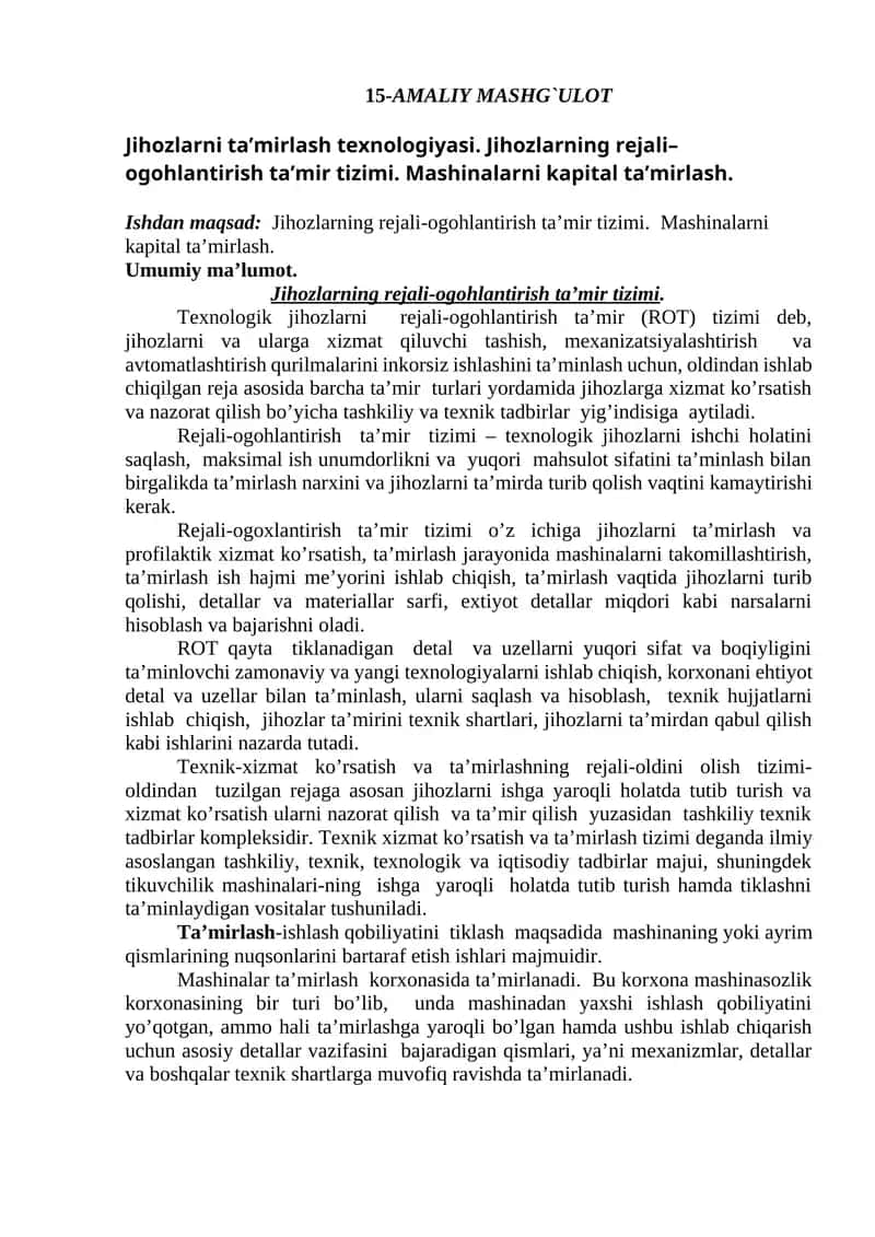 Jihozlarni taʼmirlash texnologiyasi. Jihozlarning rejali–ogohlantirish taʼmir tizimi. Mashinalarni kapital taʼmirlash 1