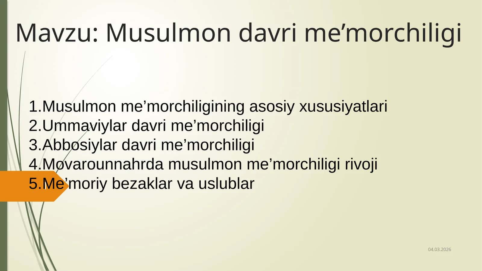 Musulmon davri me’morchiligi 1
