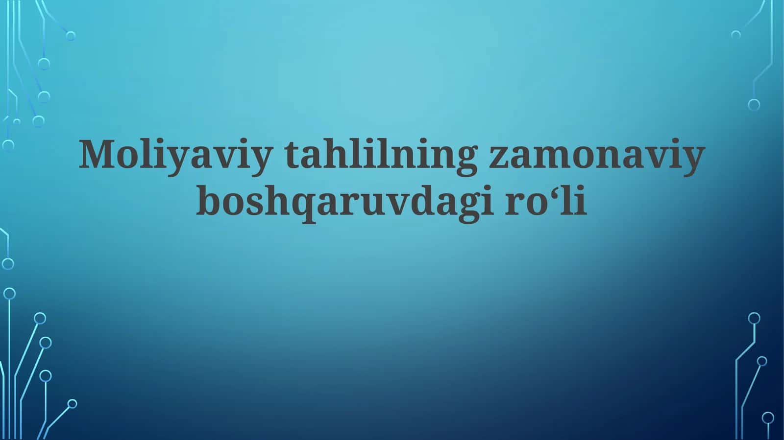 Moliyaviytahlilningzamonaviyboshqaruvdagiro‘li 1