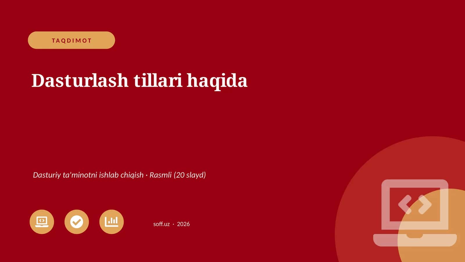 Dasturlash tillari haqida 1