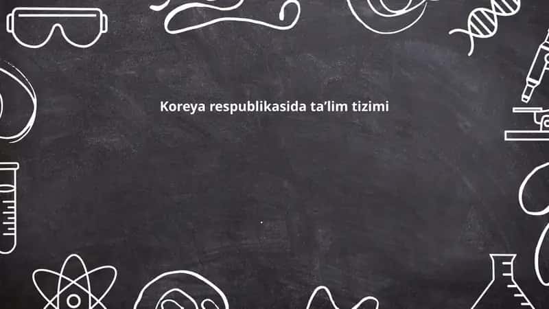 Koreya respublikasida taʼlim tizimi 1