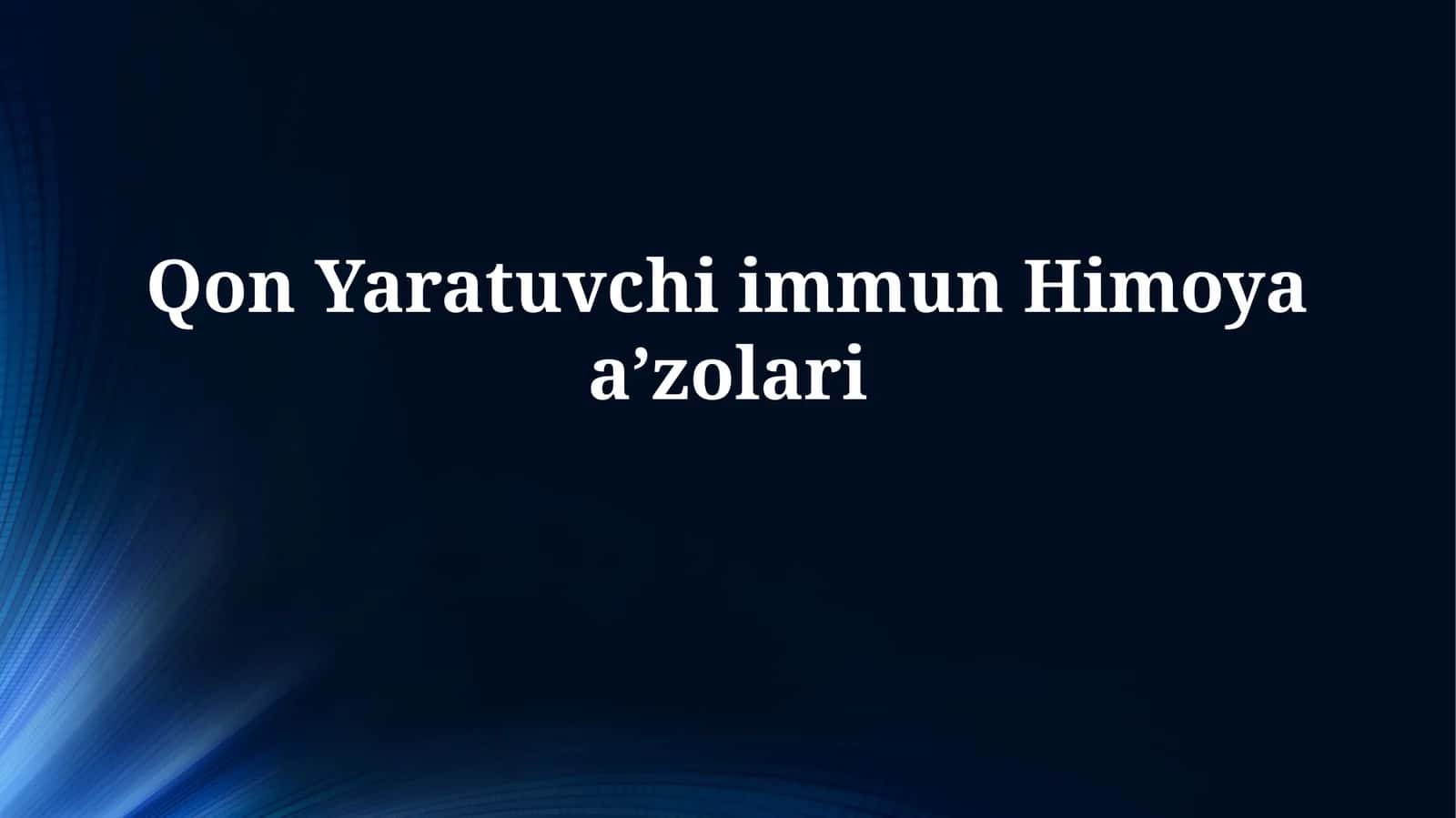 Qon Yaratuvchi immunHimoyaaʼzolari 1
