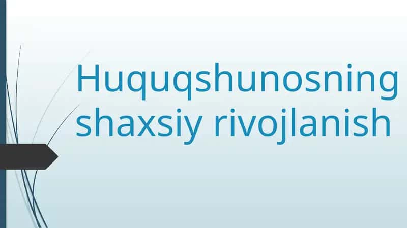 Huquqshunosning shaxsiy rivojlanish 1