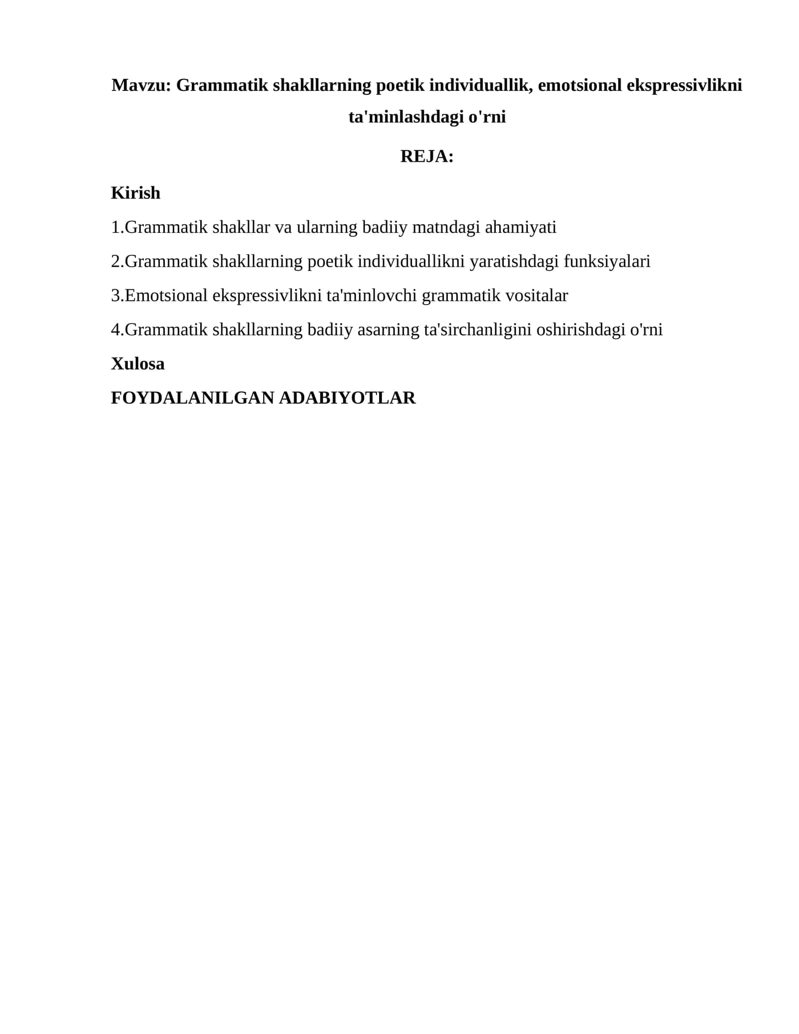 Grammatik shakllarning poetik individuallik, emotsional ekspressivlikni ta'minlashdagi o'rni 1
