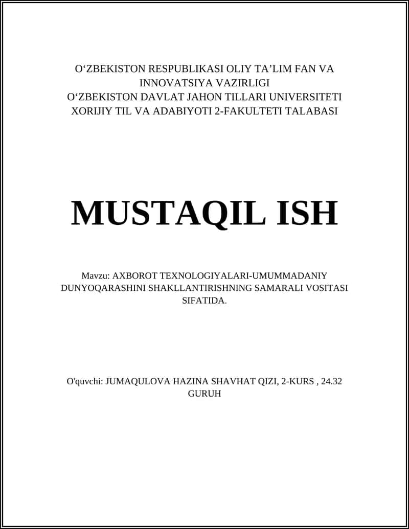 AXBOROT TEXNOLOGIYALARI-UMUMMADANIY DUNYOQARASHINI SHAKLLANTIRISHNING SAMARALI VOSITASI 1